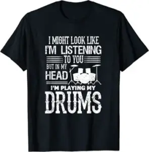 In My Head I’m Playing My Drums
